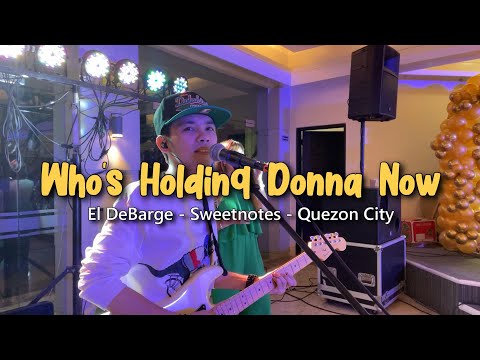 Who's Holding Donna Now | El DeBarge - Sweetnotes Cover