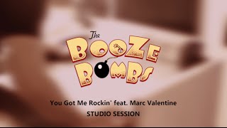 The Booze Bombs - You Got Me Rockin' feat. Marc Valentine