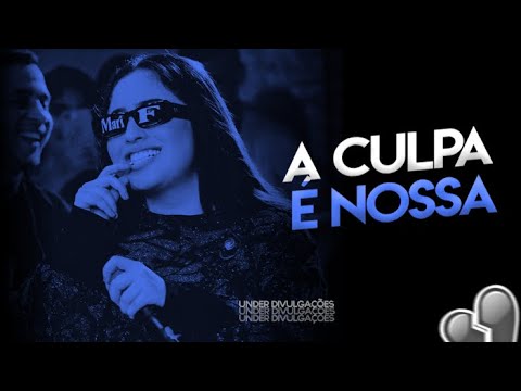 A CULPA É NOSSA / PORQUE TE AMO / PERFEITO PRA FICAR SOZINHO - Mari Fernandez (Músicas Novas)