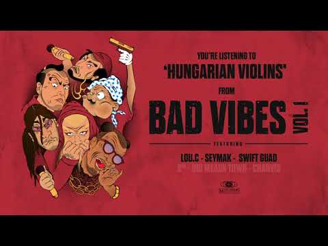 Hungarian Violins ( ft. Lou.C, Seymak & Swift Guad )