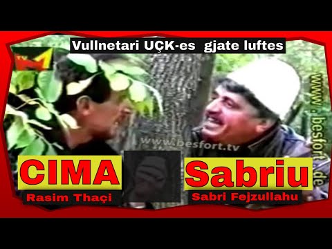 Vullnetari ne UÇK - Sabri Fejzullahu & Rasim Thaqi Cima (Humor)