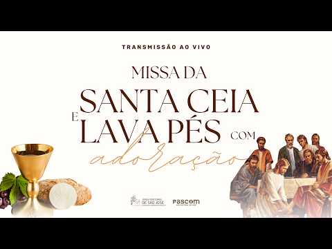 SANTA MISSA DA CEIA DO SENHOR | TRÍDUO PASCAL -  02/04/2026 - @igrejasaojosecgpi