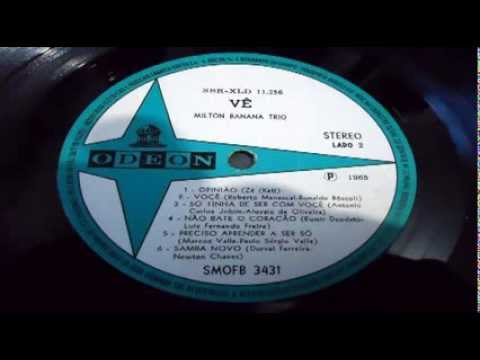 Milton Banana Trio - Não Bate o Coração ( No beats the heart )