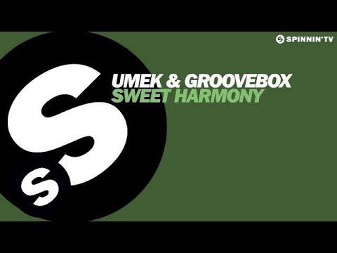 UMEK & Groovebox - Sweet Harmony (OUT NOW)