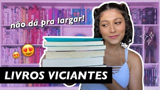 LIVROS QUE IRÃO TE VICIAR!
