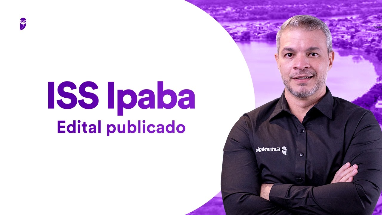 Concurso ISS Ipaba: Edital publicado