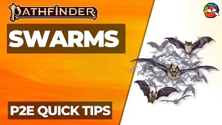 Swarms: Quick Tip #22 for Pathfinder 2E!