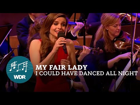 I Could Have Danced All Night - My Fair Lady | WDR Funkhausorchester | Jana Gropp