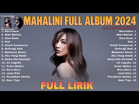 Mahalini Full Album Lirik ~ Kumpulan Lagu Mahalini Terbaik ~ Lagu Pop Indonesia Terbaru 2024