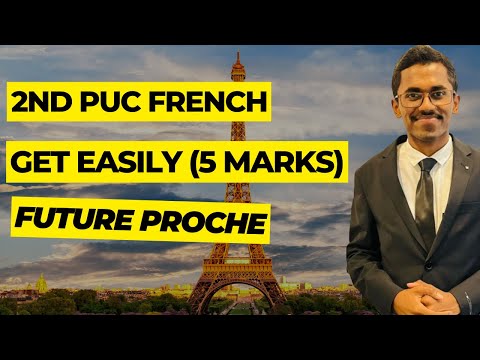 2nd PUC French | Future Proche - 5 Marks Earning Technique  | Pawan SS