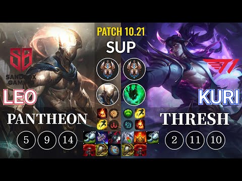 SB Leo Pantheon vs T1 Kuri Thresh Sup - KR Patch 10.21