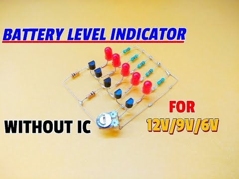 Battery Level Indicator Circuit Without Any IC Using Transistor..Simple Battery Level Indicator.. Video