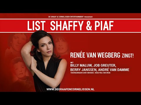 Heb het leven lief - Renée van Wegberg zingt List Shaffy Piaf
