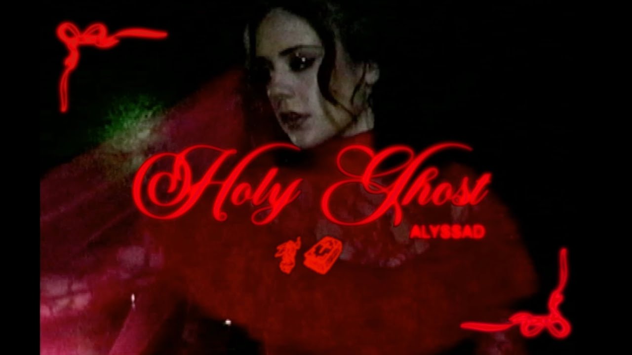 ALYSSAD - holy ghost