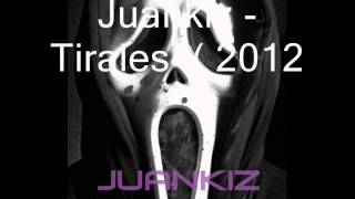 Juankiz - Tirales  (2012)