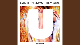 Earth N Days - Hey Girl video