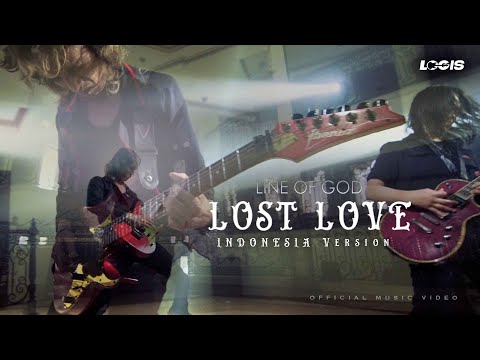 Line Of God - Lost Love ( Indo Version ) | Official Music Video