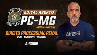 RETA FINAL PC MG - Investigador | Direito Processual Penal com Norberto - Alfacon
