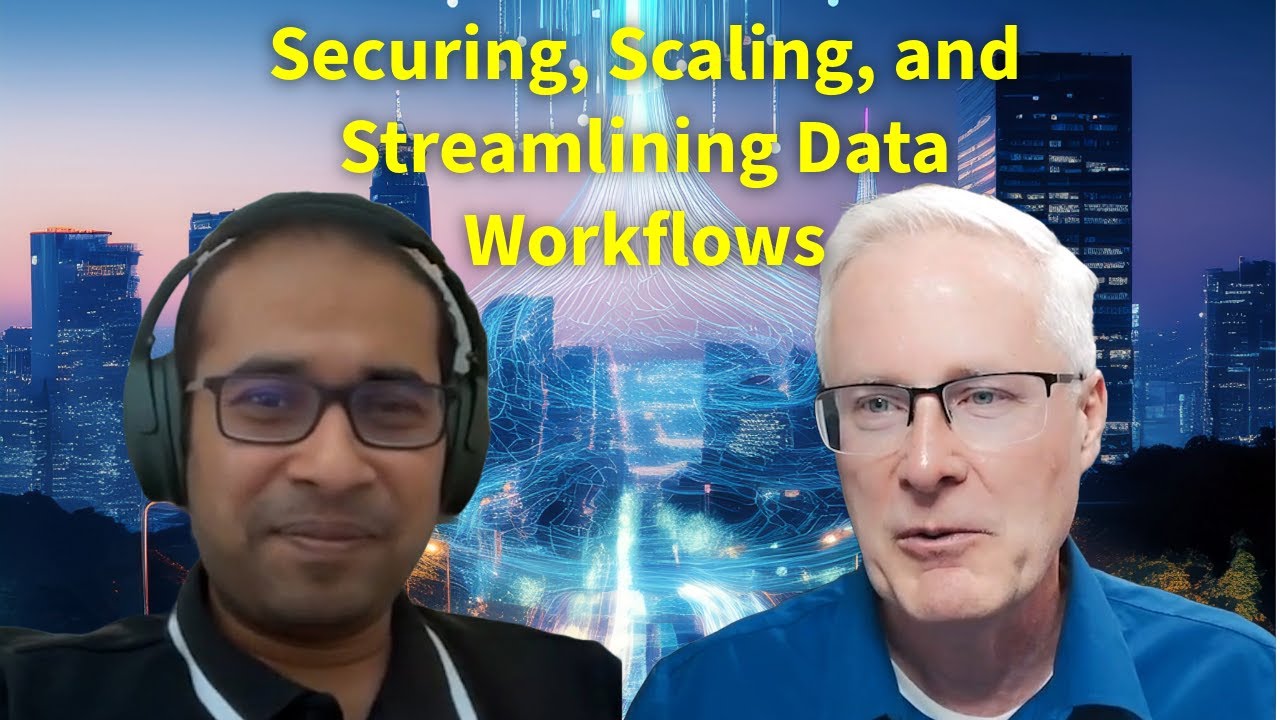 AI at the Edge: Securing, Scaling, and Streamlining Data Workflows #270