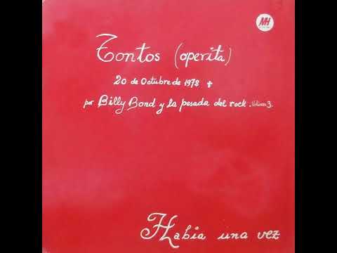 Billy Bond y La Pesada del Rock and Roll - Tontos (Operita) 1972 Full Album