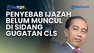 Bukan Tak Mau, Penyebab Ijazah Jokowi Belum Muncul di Persidangan Gugatan CLS Diungkap Kuasa Hukum