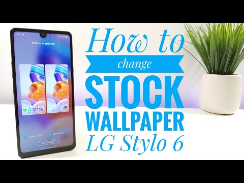 How to change the stock wallpaper on LG Stylo 6