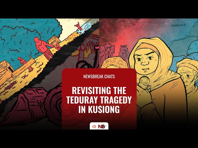 Newsbreak Chats: Revisiting the Teduray tragedy in Kusiong