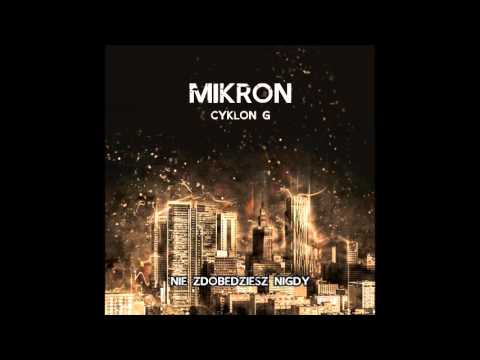 Mikron Cyklon G. - Chciałbyś (ft.Adler) - prod. 7thSwordsman - 2016 GROGRA