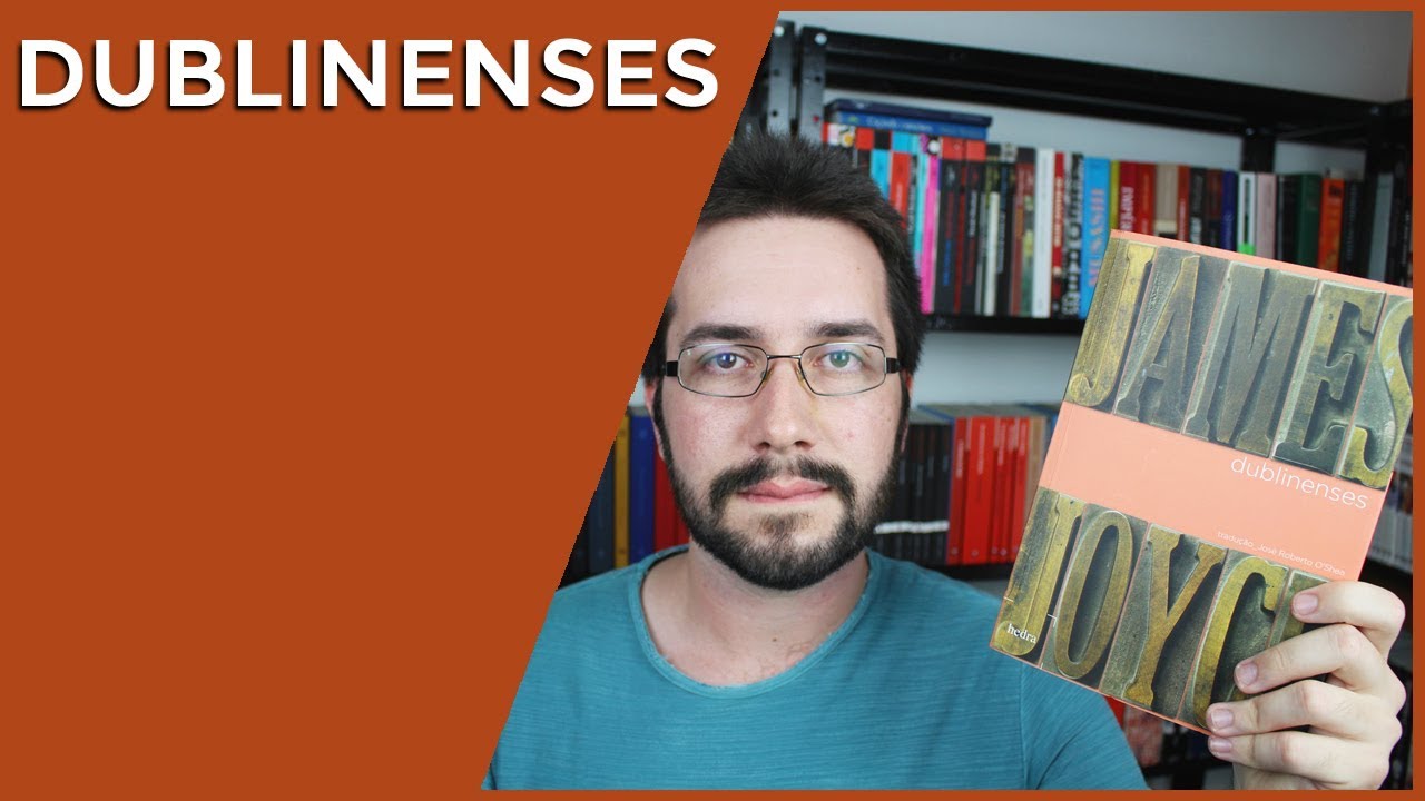 Dublinenses, de James Joyce - Resenha