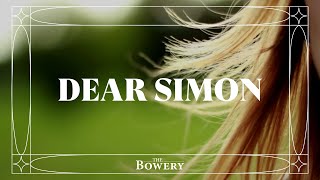 Dear Simon | The Bowery | Official Lyric Video | 'Time and Again' Album