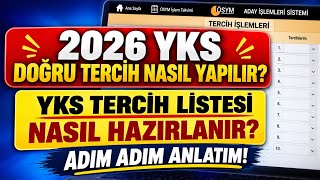 2026 YKS Tercih Nasıl Yapılır - Doğru Üniversite Tercihleri Nasıl Yapı