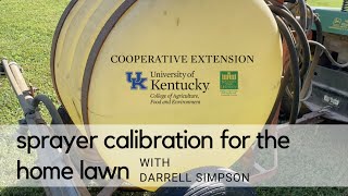 Sprayer Calibration for the Home Lawn