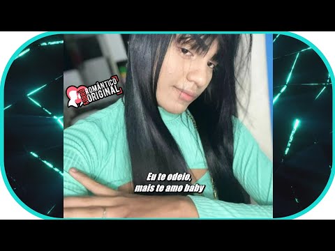 Eu Te Odeio, Mais Te Amo Baby 🚀 @Gabriellyyy - [Versão: Nine Rodrigues]