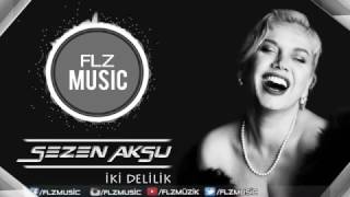 Sezen Aksu - İki Delilik (REMİX 2019)