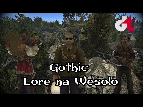 Gothic - Lore na Wesoło ''Obywatele Khorinis"