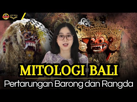 Mitologi Bali: Siapa itu BARONG dan RANGDA?