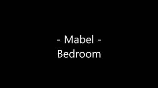 Mabel - Bedroom Lyrics