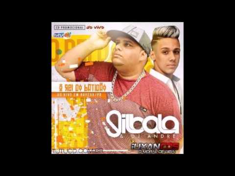 Gil Bala E DJ André   O Rei Do Batidão  Promocional 2017