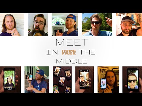 Home Free - Meet in the Middle