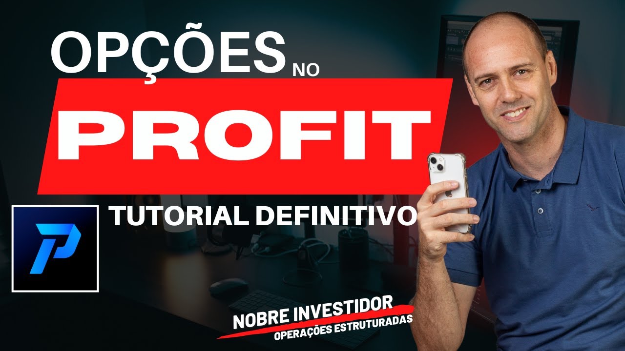 Tutorial definitivo para operar OPÇÕES no Profit