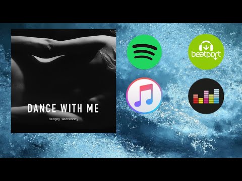 Sergey Wednesday - Dance With Me (Original Mix)