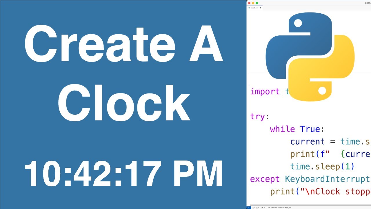 Create A Clock | Python Example