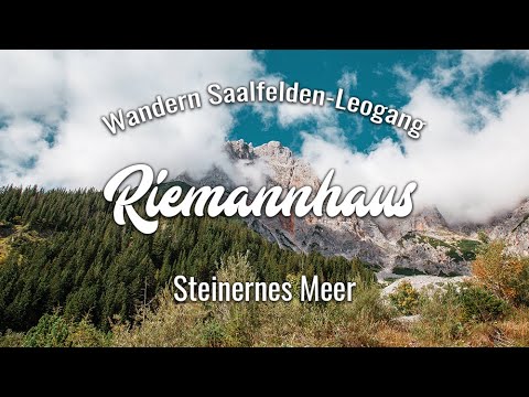 Riemannhaus | Saalfelden-Leogang | Wandern im SalzburgerLand
