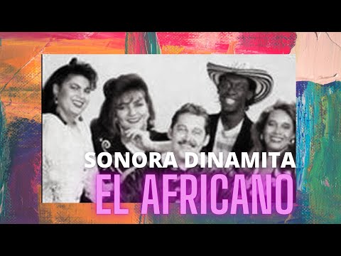 SONORA DINAMITA - EL AFRICANO