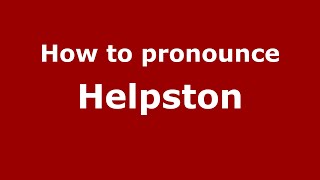 How to pronounce Helpston