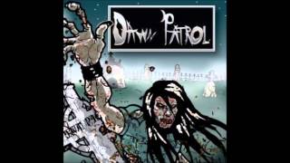 Dawn Patrol- False sanctuary