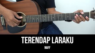 Download lagu Terendap Laraku - Naff | Tutorial Chord Gitar Mudah dan Lirik mp3