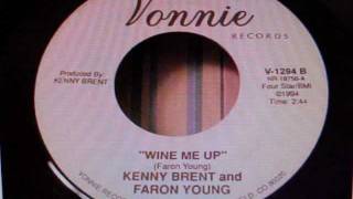 KENNY BRENT - FARON YOUNG - Wine Me Up.wmv