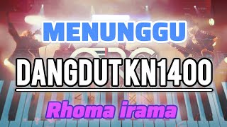 Download lagu MENUNGGU ( RHOMA IRAMA ) DANGDUT MANUAL KN 1400 - COVER ORG ANDROID 2024 mp3 Download lagu MENUNGGU ( RHOMA IRAMA ) DANGDUT MANUAL KN 1400 - COVER ORG ANDROID 2024 mp3