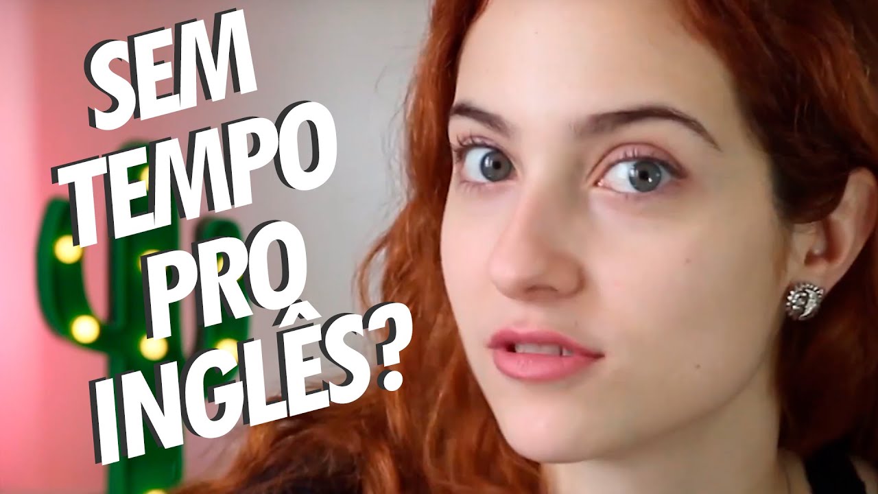 7 SEGREDOS PARA APRENDER INGLÊS SEM PARAR O SEU DIA